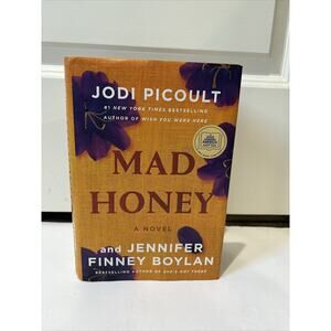 Mad Honey : A Novel by Jennifer Finney Boylan and Jodi Picoult (2022, Hardcover)